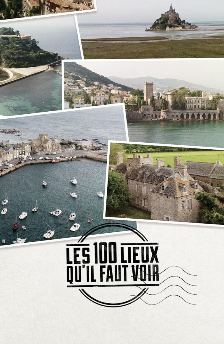 Découvrez les 100 meilleurs sites à voir en France!